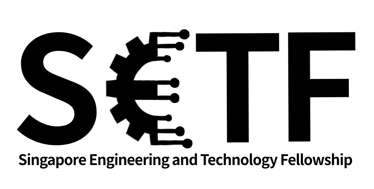 Singapore Engineering and Technology Fellowship (SETF)